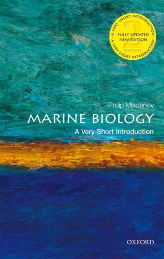 Marine Biology: A Very Short Introduction Marine Biology: A Very Short Introduction