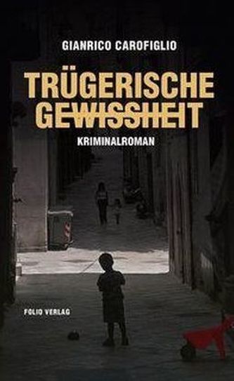 Trügerische Gewissheit