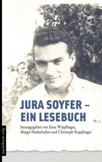 Jura Soyfer - ein Lesebuch, m. Audio-CD