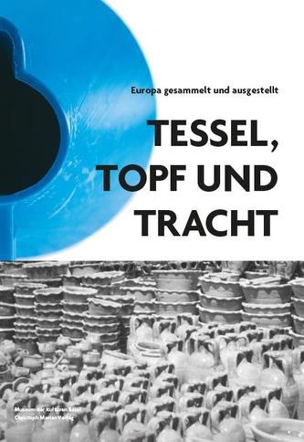 Tessel, Topf und Tracht