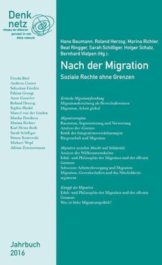 Jahrbuch Denknetz 2016, Nach der Migation