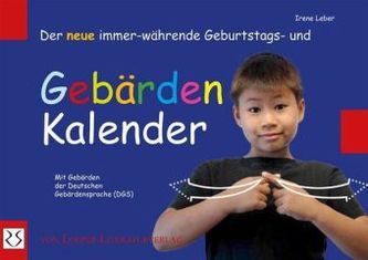 Der neue immer-währende Geburtstags- und Gebärden-Kalender