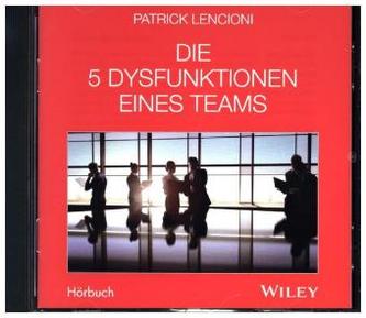 Die 5 Dysfunktionen eines Teams, Audio-CD