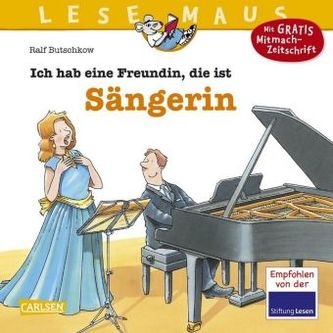 Ich hab eine Freundin, die ist Sängerin