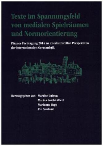 Texte im Spannungsfeld von medialen Spielräumen und Normorientierung