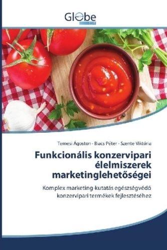 Funkcionális konzervipari élelmiszerek marketinglehetöségei