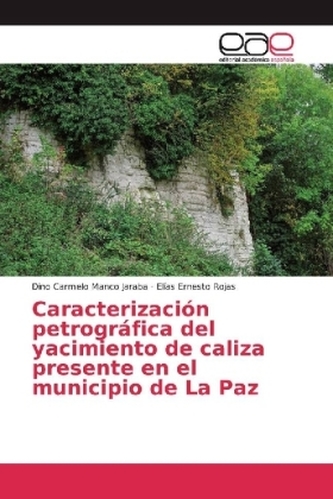 Caracterización petrográfica del yacimiento de caliza presente en el municipio de La Paz