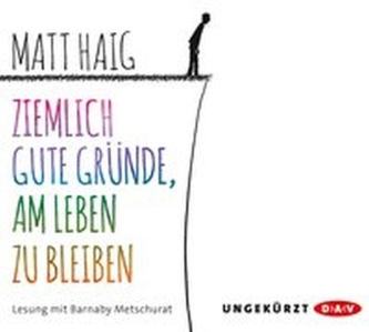 Ziemlich gute Gründe, am Leben zu bleiben, 4 Audio-CDs