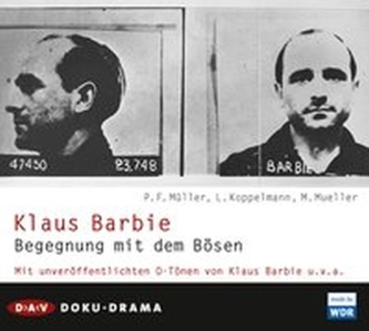Klaus Barbie. Begegnung mit dem Bösen, 2 Audio-CDs
