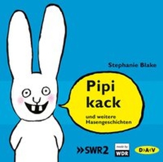 Pipikack und weitere Hasengeschichten, 1 Audio-CD