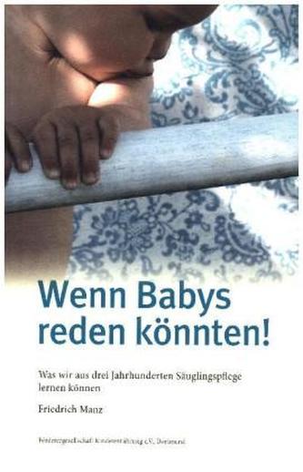 Wenn Babys reden könnten!