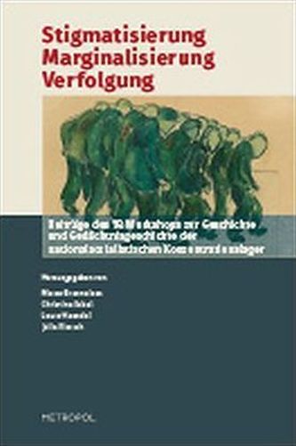 Stigmatisierung - Marginalisierung - Verfolgung