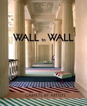 Wall to Wall. Carpets by Artists