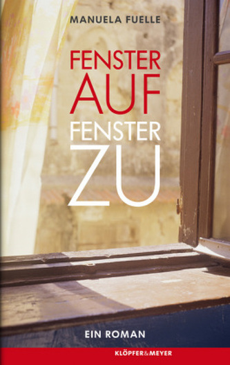 Fenster auf, Fenster zu.