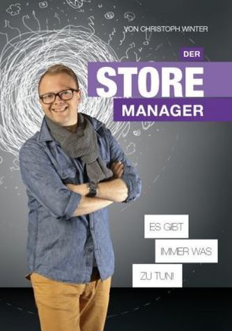Der Storemanager - es gibt immer was zu tun!