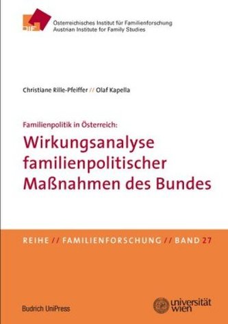 Familienpolitik in Österreich: Wirkungsanalyse familienpolitischer Maßnahmen des Bundes (AT)