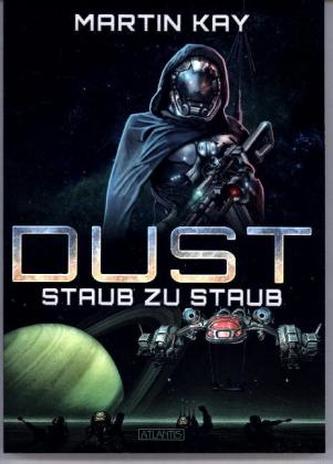 DUST - Staub zu Staub