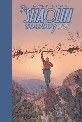 The Shaolin Cowboy - Shemp Buffet