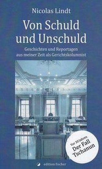 Von Schuld und Unschuld Von Schuld und Unschuld