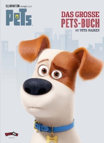 Pets - Das große Pets-Buch