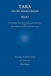 TARA, Aus der Akasha Chronik. Bd.2