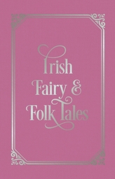 Irish Fairy & Folk Tales