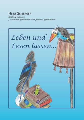 Leben und Lesen lassen ...