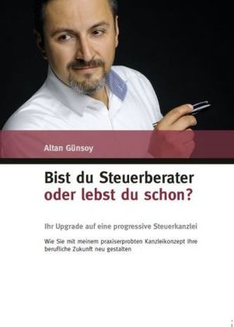 Bist du Steuerberater oder lebst Du schon?