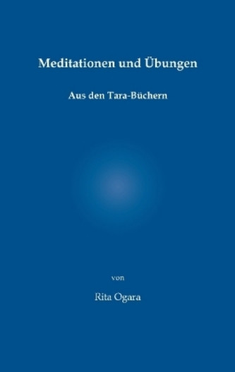 Meditationen und Übungen