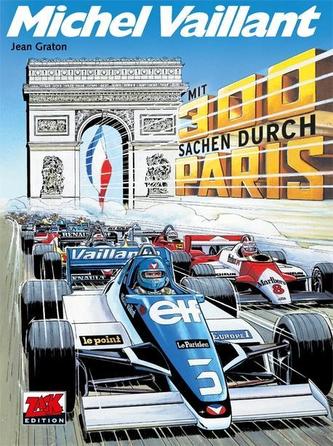 Michel Vaillant - Mit 300 Sachen durch Paris