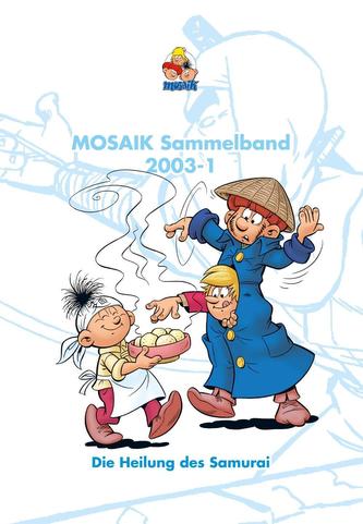 Mosaik Sammelband - Die Heilung des Samurai