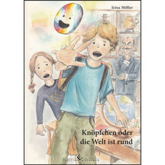 Knöpfchen oder die Welt ist rund Knöpfchen oder die Welt ist rund