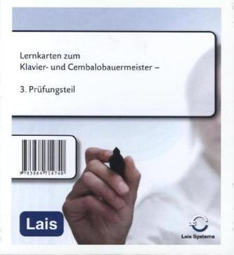 Lernkarten zum Klavier- und Cembalobauermeister - 3. Prüfungsteil