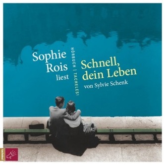 Schnell, dein Leben, 3 Audio-CDs