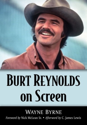 Burt Reynolds on Screen Burt Reynolds on Screen