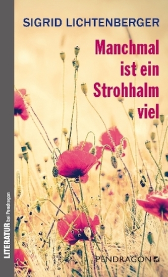 Manchmal ist ein Strohhalm viel