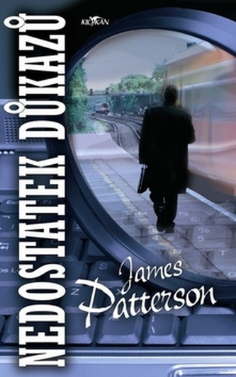 Nedostatek důkazů (James Patterson, 2008)