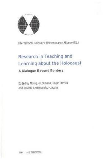 Research in Teaching and Learning about the Holocaust