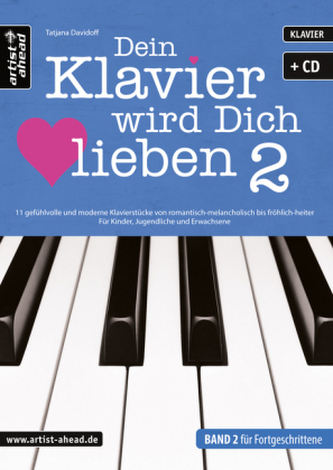 Dein Klavier wird Dich lieben, m. Audio-CD. Bd.2