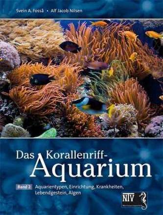 Dekoration und Aquarientypen, Einfahren eines Korallenriff-Aquariums, Lebende Steine und Algen, Futter, Vermehrung, Parasiten, K