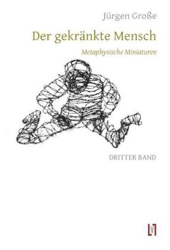 Der gekränkte Mensch. Bd.3