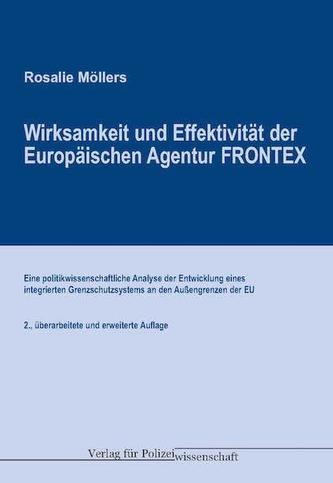 Wirksamkeit und Effektivität der Euro-päischen Agentur FRONTEX