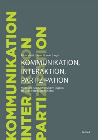 Kommunikation, Interaktion, Partizipation