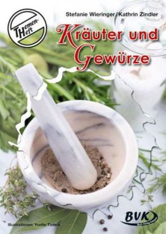 Themenheft Kräuter und Gewürze