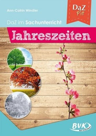 DaZ im Sachunterricht: Jahreszeiten