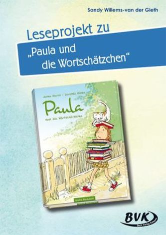 Leseprojekt zu 'Paula und die Wort-Schätzchen'
