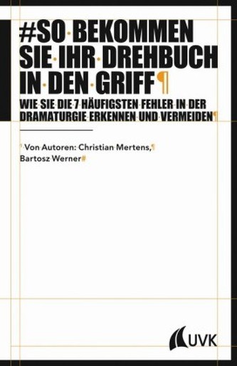 So bekommen Sie Ihr Drehbuch in den Griff