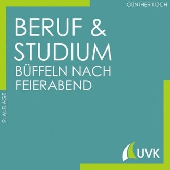 Beruf & Studium - büffeln nach Feierabend
