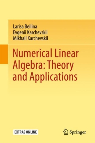 Numerical Linear Algebra: Theory and Applications Numerical Linear Algebra: Theory and Applications