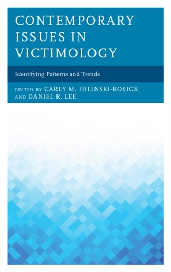 Contemporary Issues in Victimology Contemporary Issues in Victimology